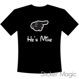 T-shirt - He's Mine
