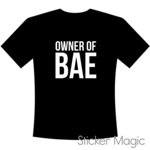 T-shirt - Owner of BAE